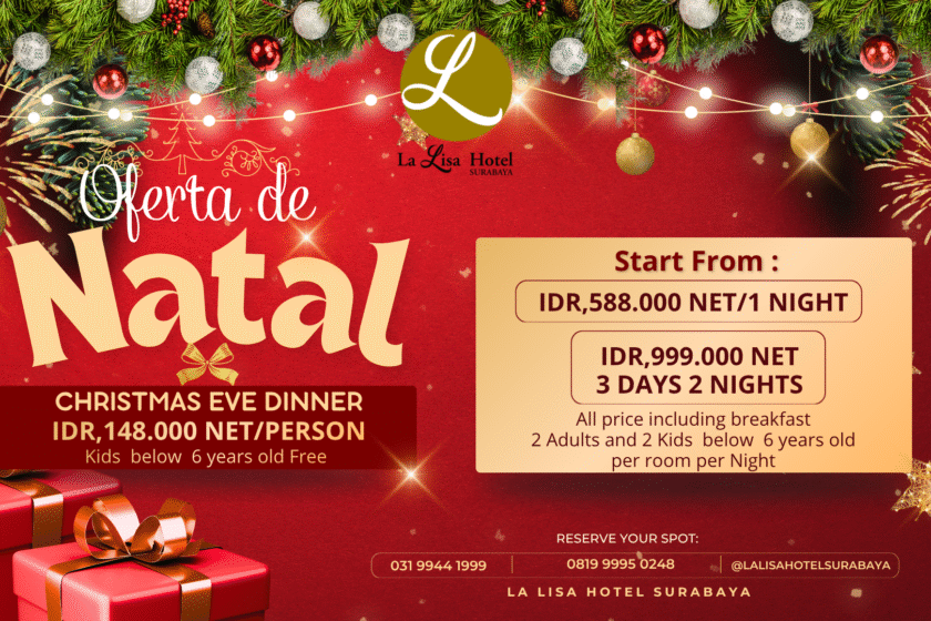 Christmas Day Stay Longer, Save More - La Lisa Surabaya